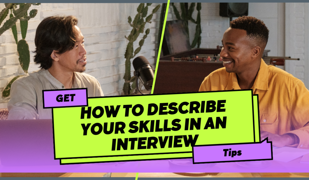 How to Describe your skills in an interview