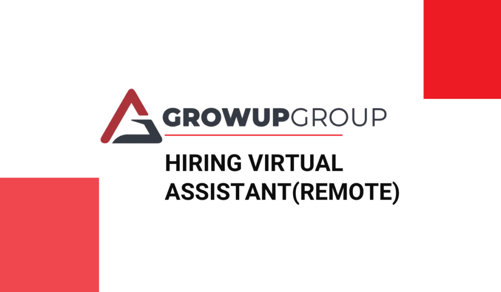 Growup Group Hiring Virtual Assistant, Remote Job
