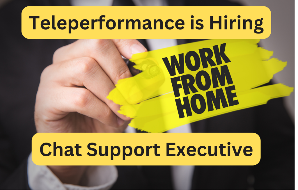 Chat Support Executive Teleperformance is Hiring for Young Talents Immediate Joining - Ecommerce Process