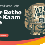 Ghar se Beth Kar Kaam Kare work from home