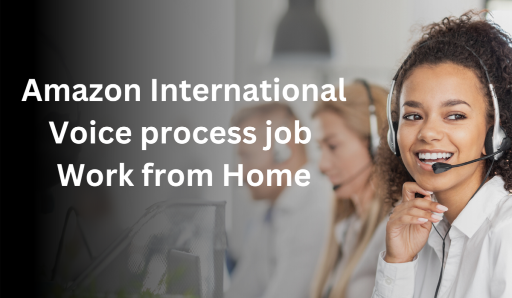 Amazon International Voice job-Work from Home-Tamil Nadu