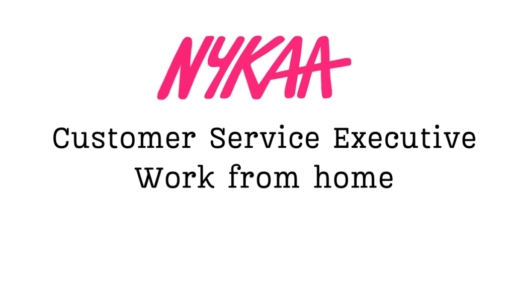 Customer Service Executive Work from home