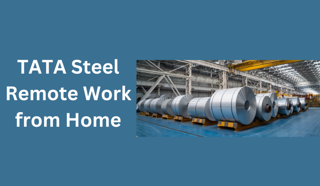 TATA Steel Remote Work from Home