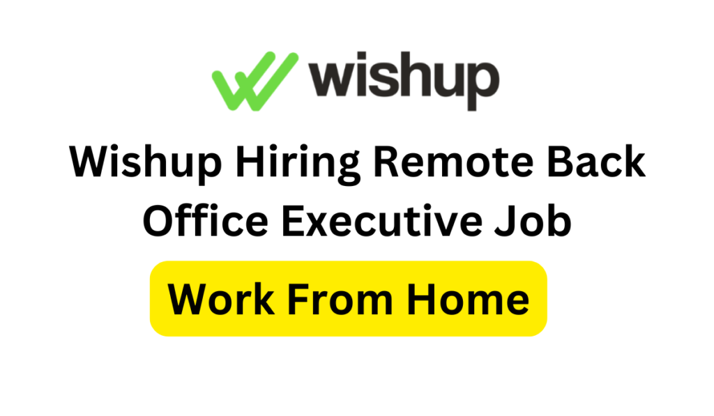 Wishup Hiring Remote Back Office Executive Job