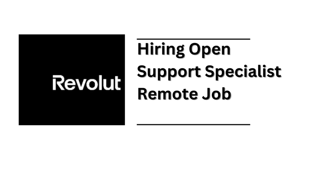 Revolut latest Work From Home Job