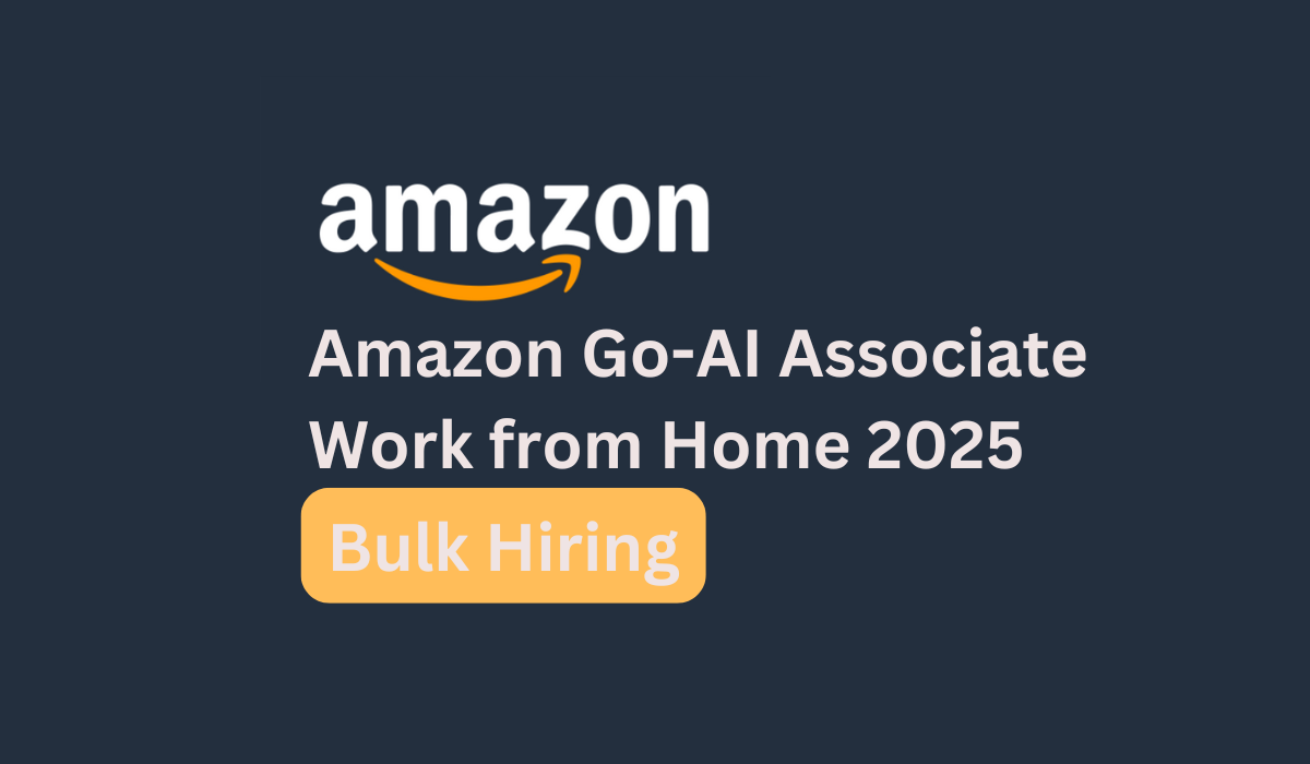 Amazon Go-AI Associate Work from Home 2025