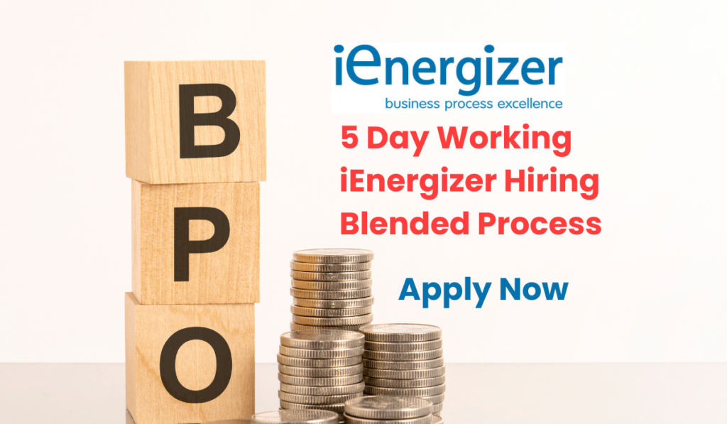 5 Day Working iEnergizer Hiring Blended Process