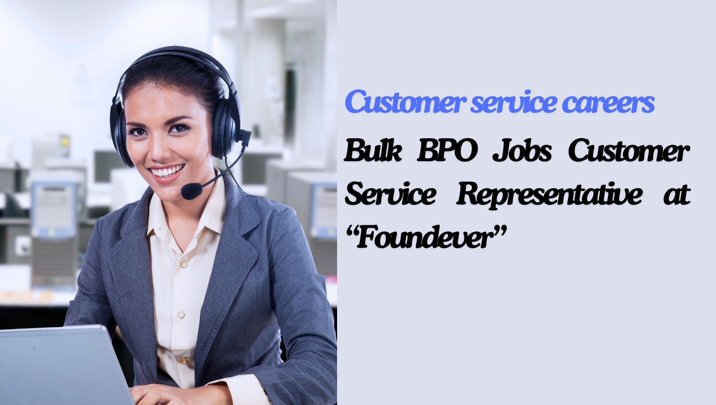 Bulk BPO Jobs Customer Service Representative at Foundever